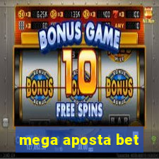 mega aposta bet